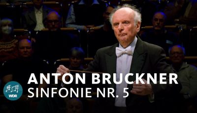 Anton Bruckner – Symphony No. 5 in B Flat Major