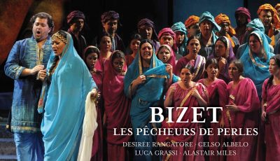 Bizet – Complete Opera – Les Pécheurs de Perles