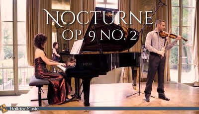 Chopin – Nocturne Op. 9, No. 2 in E Major – Violin and Piano