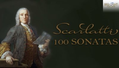 Domenico Scarlatti – 100 Keyboard Sonatas
