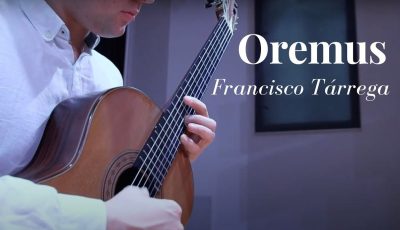 Oremus by Francisco Tárrega, Performed by Benjamin Kallestein