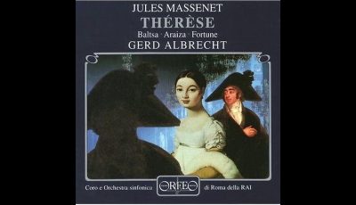Therese – Opera by Jules Massenet
