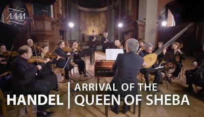 Handel’s Arrival of the Queen of Sheba from Solomon, HWV 67 – Academy of Ancient Music