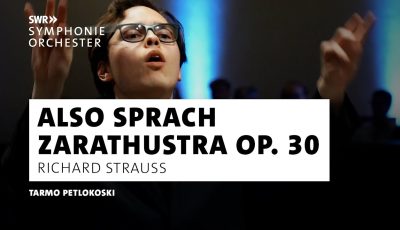 Richard Strauss – Also Sprach Zarathustra, Op. 30